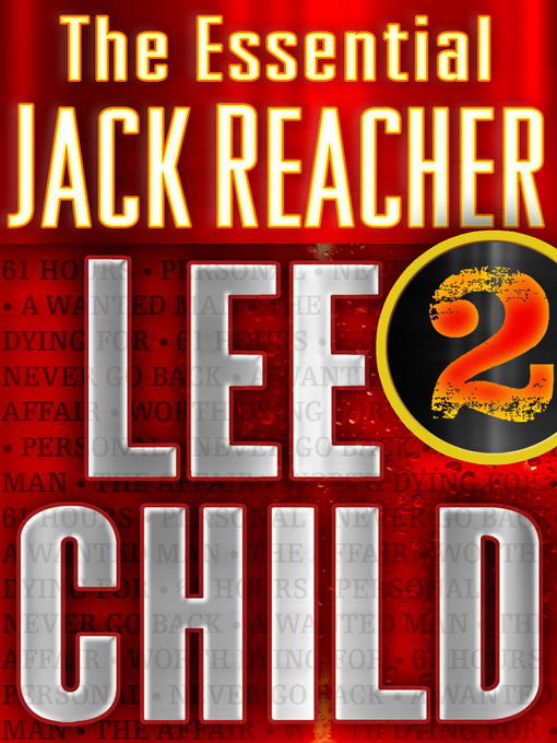 Title details for The Essential Jack Reacher, Volume 2 by Lee Child - Wait list